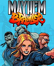 Mayhem Brawler