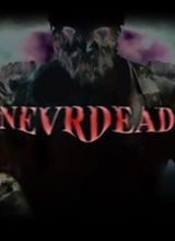 NEVRDEAD