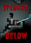 It Lurks Below Ӣİ