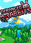 Deranged Rabbits Ӣİ