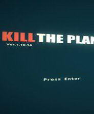 Kill The Planet