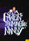 ħķ(Gwen the Magic Nanny)