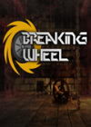 Breaking Wheel Ӣİ