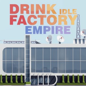 Ϲ۹Ϸ(Idle Drink Factory Empire)