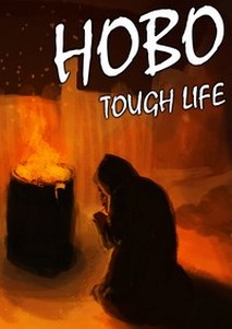 hobo tough life