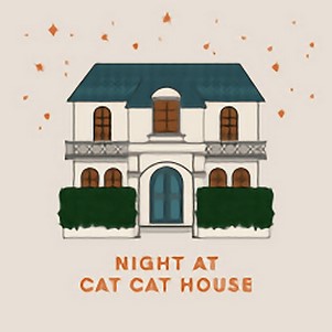 èè֮ҹ(NIGHTATCATCATHOUSE)